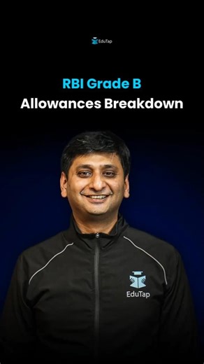 RBI Grade B Allowances Explained