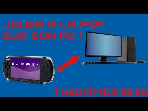 [Tuto] Jouer à la PSP sur PC ! [FR-HD]