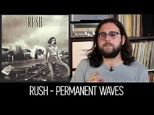 PERMANENT WAVES: Divisor De Águas Do RUSH | ALBUM REVIEW