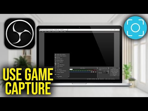 How To Use Game Capture in OBS Studio