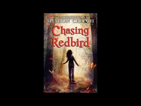 Plot summary, “Chasing Redbird” by Sharon Creech in 4 Minutes - Book Review