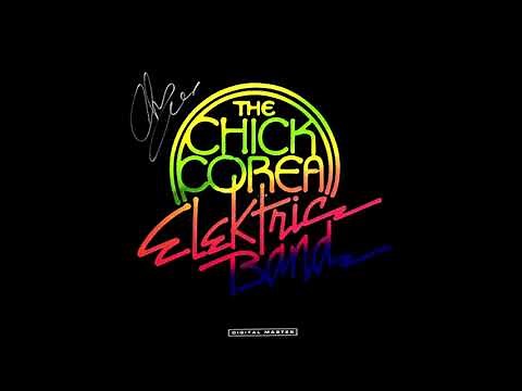 Chick Corea – Chick Corea Elektric Band (1986)