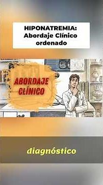 HIPONATREMIA: 🏥🧪Abordaje clínico correcto #hiponatremia