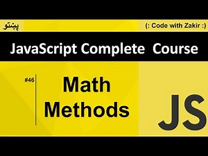 Math Methods in JavaScript #46 Js Tutorial in Pashto