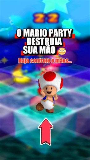 O MARIO PARTY DESTRUIA SUA MÃO 😳