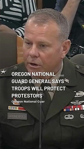 Oregon General said the National Guard troops will protect protestors if deployed to Portland.