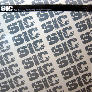 SIC - Tap Dat A__ / Freak Nasty