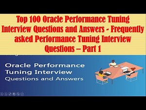 100 Oracle Performance Tuning Interview Questions and Answers | Frequently Asked Interview Questions