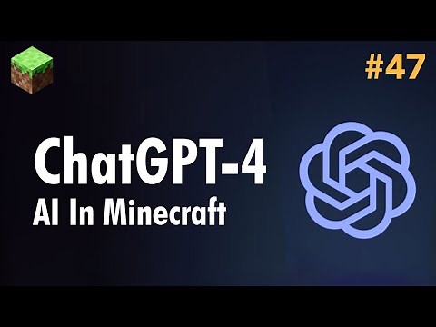 Ep47. ChatGPT-4o In Minecraft (Full AI Integration Guide)
