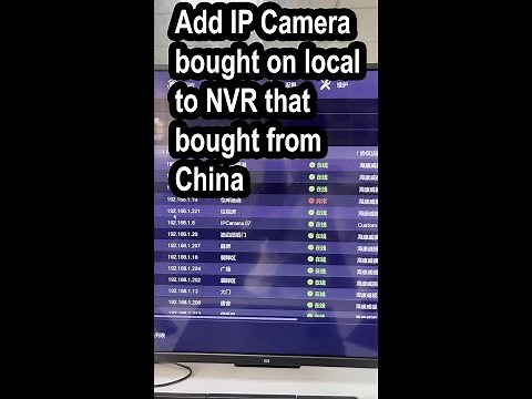 How to add IP Camera buy in local to NVR that bought from China English sub