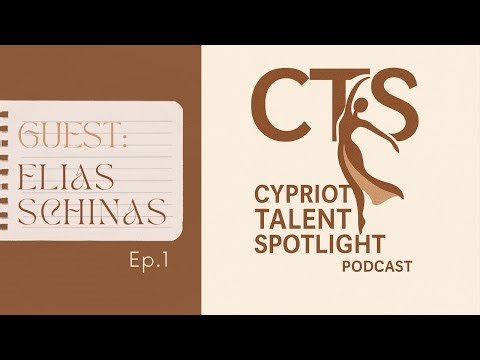 How Elias Schinas became one of THE MOST successful dancers from Cyprus | CTS Podcast Ep.1