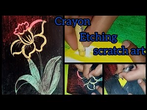 Crayon Etching scratch art