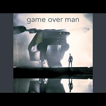 Game Over Man