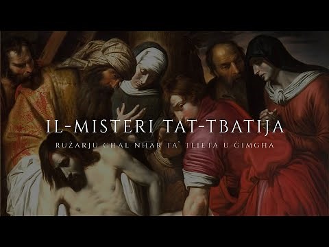 IR-RUŻARJU – Il-Misteri tat-Tbatija