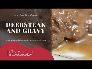 Deer steak and Gravy