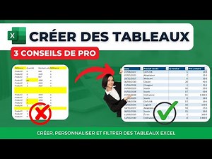 Créer un TABLEAU sur Excel ? 3 conseils de pro