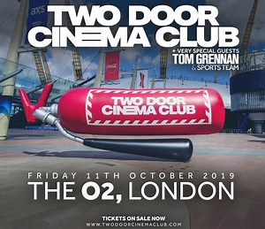 Two Door Cinema Club are landing at The O2 this October 🙌 Plus joining them will be Tom Grennan and Sports Team. Get your tickets now > http://bit.ly/TwoDoorCinemaClubatTheO2 | The O2