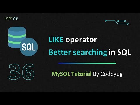 Like Operator in MySQL | MySQL Tutorial for Beginners in Hindi | Better Searching in MySQL