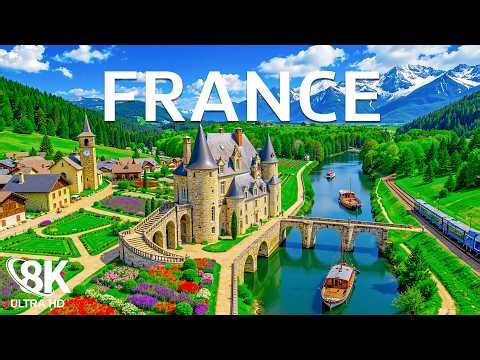 France 8K | Beautiful French Countryside – Castles, Alpine Villages & Scenic Rivers