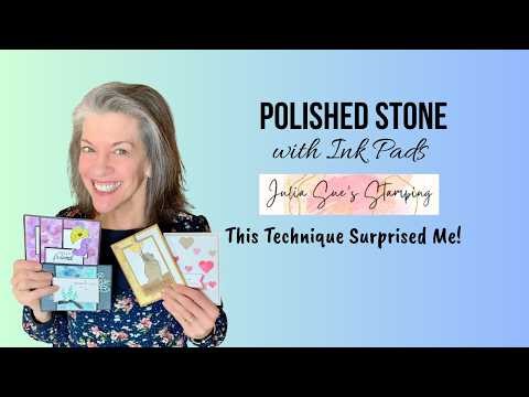 Polished Stone Technique with Ink Pads & Cardstock So Easy & Fun