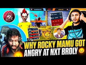 WHY ROCKY MAMU GOT ANGRY AT NXT BROLY 🤬 | NONSTOP GAMING VS CLASSY FF