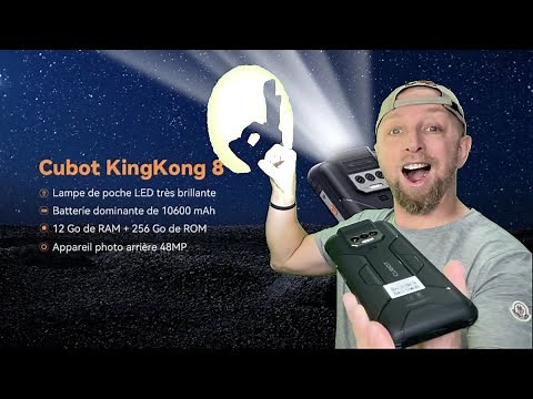 Cubot KingKong 8, le smartphone Resistant Android qui va éclairer tes nuits