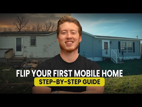 How to Flip Your First Mobile Home (Step-by-Step for Beginners)