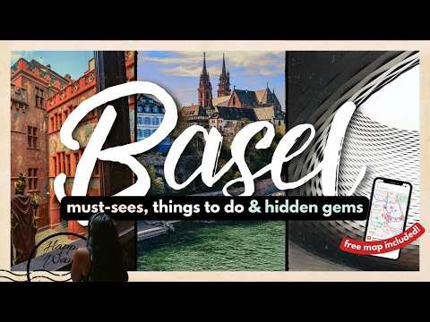 BEST THINGS TO DO IN BASEL FOR FIRST TIMERS W/ MAP | 10+ Must-Dos, Hidden Gems & More!