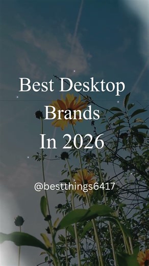 Best Desktop Brands In 2026