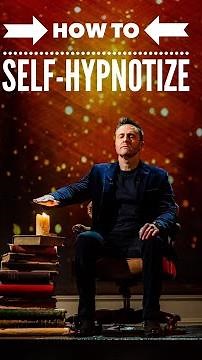 How to self-hypnotise to achieve your goals.