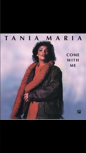 It's All Over Now - Tania Maria - From the 1982 Album - 'Come With Me'