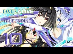 Date A Live: Ars Install - Gameplay Walkthrough English Part 10 True Ending