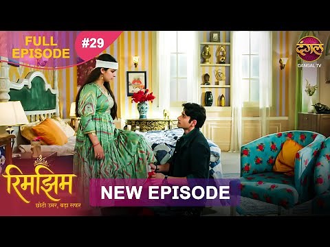 Rimjhim - Choti Umar Bada Safar | Full Episode 29 | 13 Nov 2025 | Full HD #Newepisode | Dangal TV