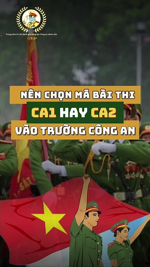 Hướng Dẫn Chọn Mã Bài Thi CA1, CA2 Trường Công An