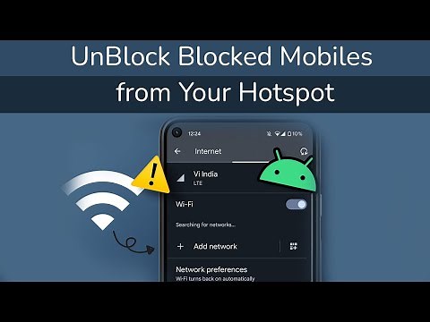 How to UnBlock Blocked Mobile/devices from Hotspot on Android?