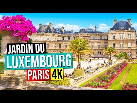LUXEMBOURG GARDENS (Jardin du Luxembourg) - Paris, France 4K