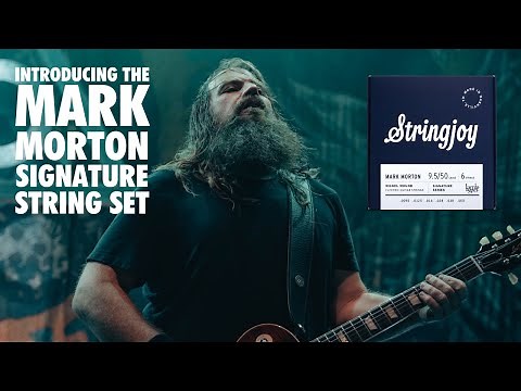 The Mark Morton Signature String Set from Stringjoy