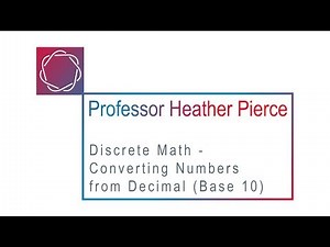 Converting Numbers From Decimal (Base 10)