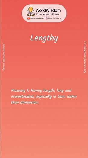 What does "Lengthy" mean? | English vocabulary shorts | #lengthy #wordwisdom