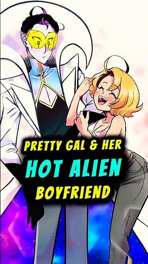 Hot Gal, Alien Boyfriend, & Their Epic Inter-Galaxy Dating?!