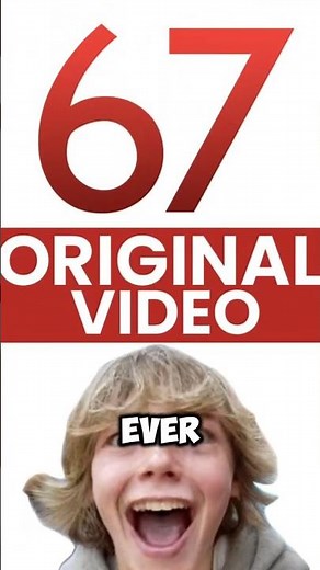 67 ORIGINAL VIDEO (Finally Found!)😲😨