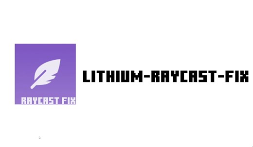 [Mod]一个简单暴力的小Mod-Lithium-Raycast-Fix