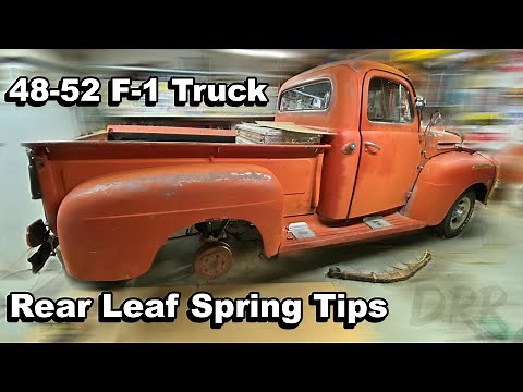 REAR LEAF SPRING REMOVAL TIPS 48-52 Ford F-1 Truck