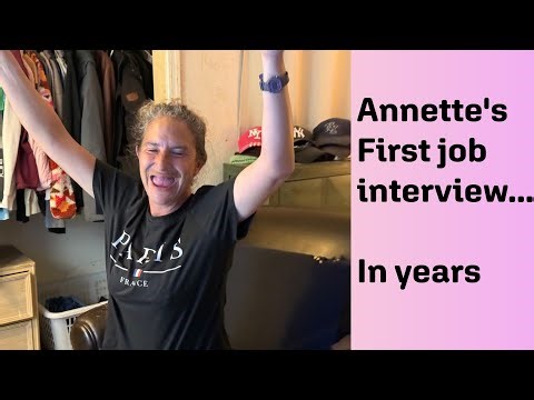 Annette’s First Job Interview in Years | A Huge Step Forward