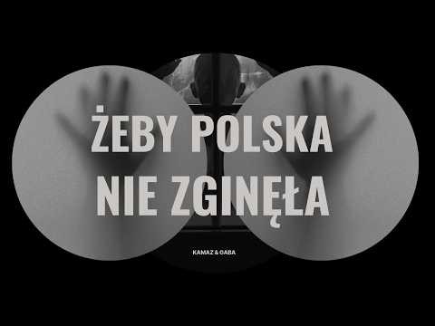 KAMAZ & GABA, Żeby Polska nie zginęła