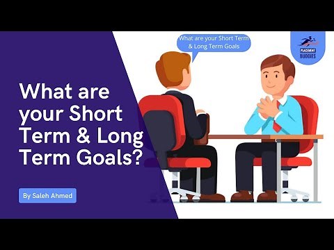What are your Short Term & Long Term Goals? | Personal Interview Tips Part 3 | Interview Question |