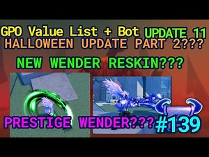 GPO VALUE LIST #139 NEW WORLD ENDER VARIANTS??? + PRESTIGE WENDER! | HALLOWEEN UPDATE PART 2