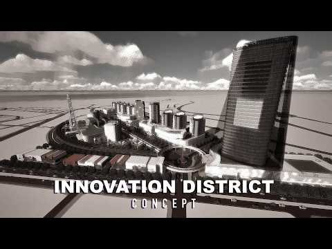 INNOVATION DISTRICT