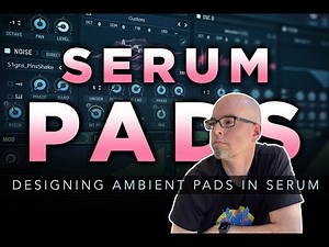 SERUM PADS | Designing Ambient Pads in Serum