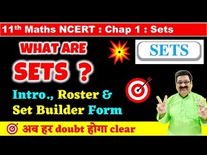 #1 Sets Concept, Roster & Set builder form of Sets, Class 11 Maths NCERT Chapter 1 Sets | Sets |